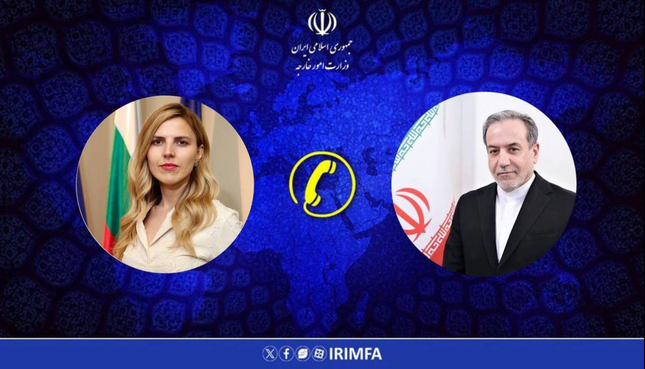 اعتراض عراقچی به همتای بلغارستانی بابت در اختیار قرار دادن قلمرو به آمریکا برای تجاور به ایران